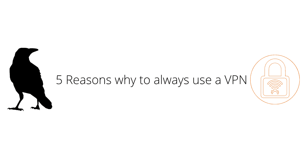 5-Reasons-why-to-always-use-a-VPN