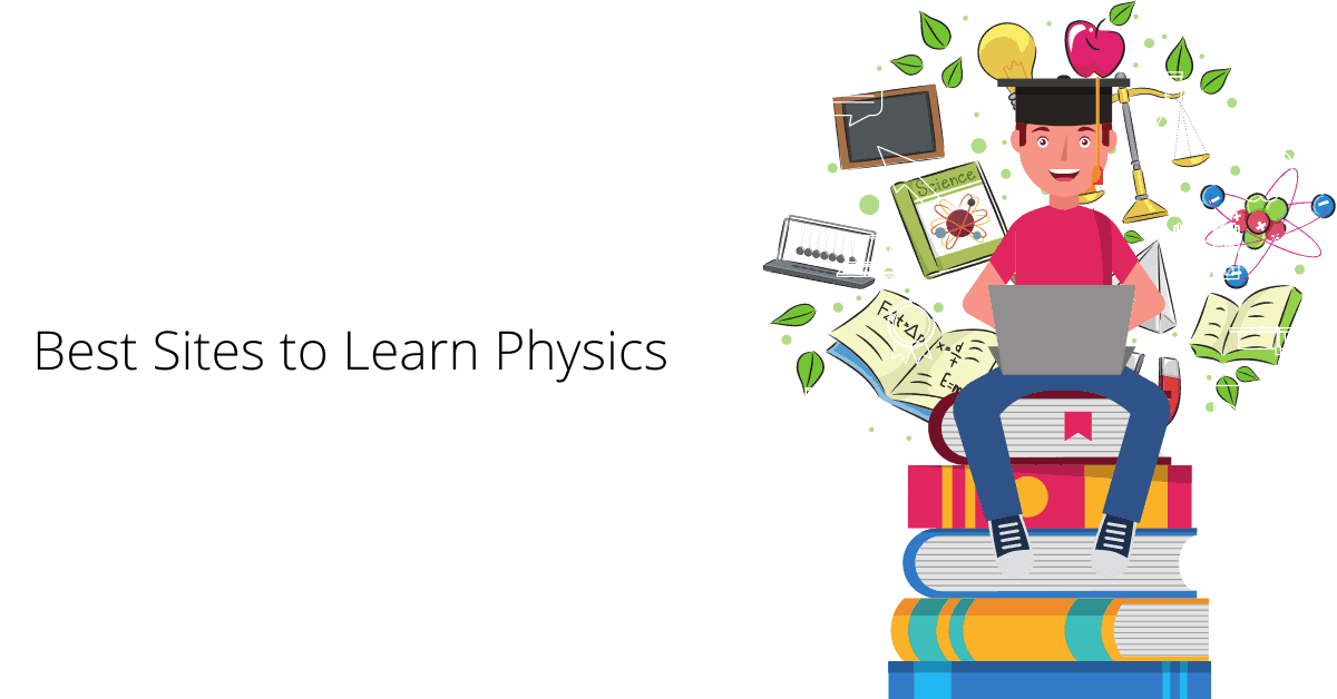 Best sites to learn physics for Free