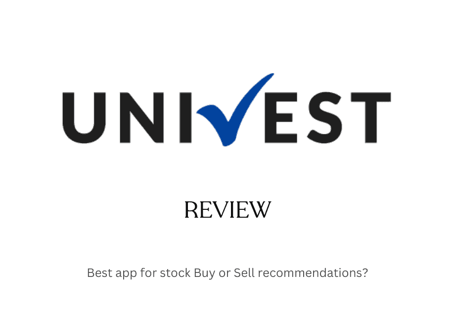 Univest app review- Best app for stock Buy or Sell recommendations